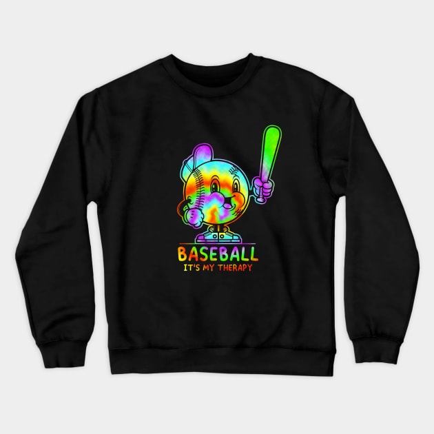 Baseball Its My Therapy Retro Funny Tie Dye Baseball Design Crewneck Sweatshirt by SWIFTYSPADE